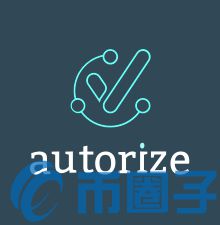 autorize是什么，有什么价值ATR官网、团队-第1张图片-欧交易所